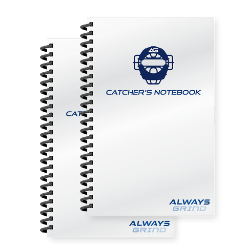 Always Grind: Catcher's Notebook